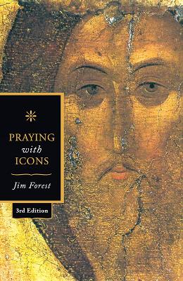 Praying with Icons 3rd revised edition book