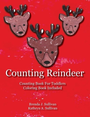 Counting Reindeer: Counting Book For Children Coloring Book Included book