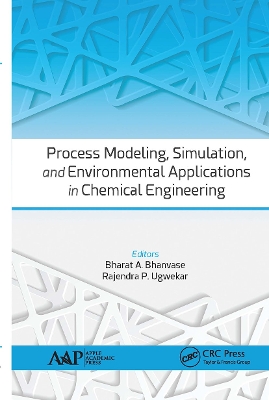 Process Modeling, Simulation, and Environmental Applications in Chemical Engineering book