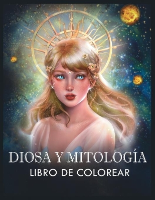 Diosa y Mitología Libro de Colorear: (Colorear la Fantasía) book