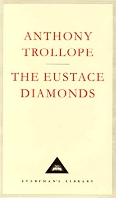 The Eustace Diamonds by Anthony Trollope