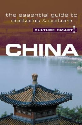 China - Culture Smart! by Kathy Flower