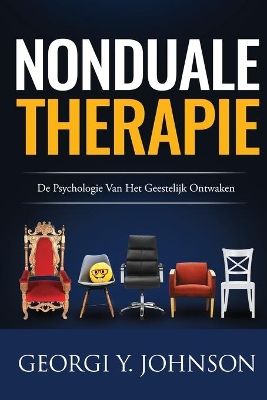 Nonduale Therapie: De psychologie van het geestelijk ontwaken book