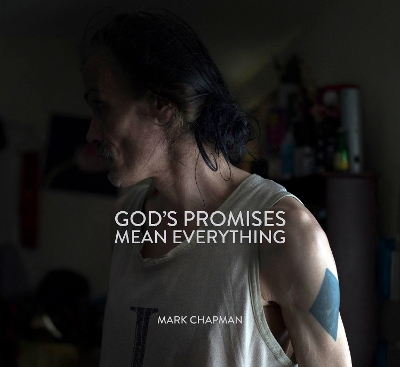 GOD’S PROMISES MEAN EVERYTHING book