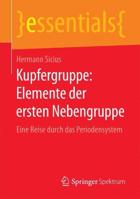 Kupfergruppe: Elemente der ersten Nebengruppe: Eine Reise durch das Periodensystem book