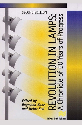 Revolution in Lamps: A Chronicle of 50 Years of Progress, Second Edition book