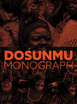 Andrew Dosunmu: Monograph book