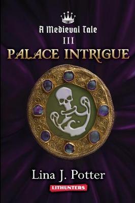 Palace Intrigue by Elizabeth Adams