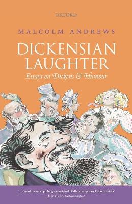 Dickensian Laughter by Malcolm Andrews