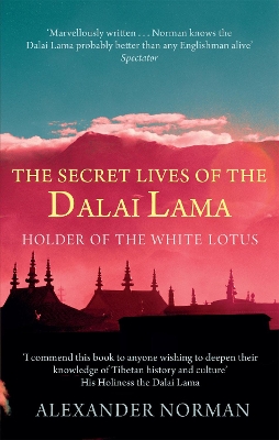 Secret Lives Of The Dalai Lama book