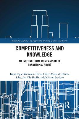 Competitiveness and Knowledge: An International Comparison of Traditional Firms by Knut Ingar Westeren