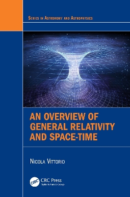 An Overview of General Relativity and Space-Time book