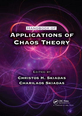 Handbook of Applications of Chaos Theory by Christos H. Skiadas