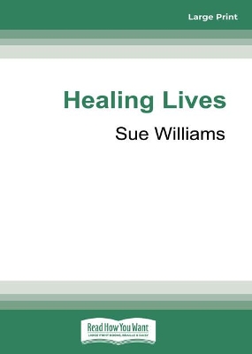 Healing Lives by Sue Williams