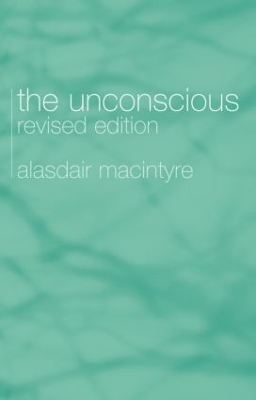 The Unconscious by Alasdair Chalmers MacIntyre