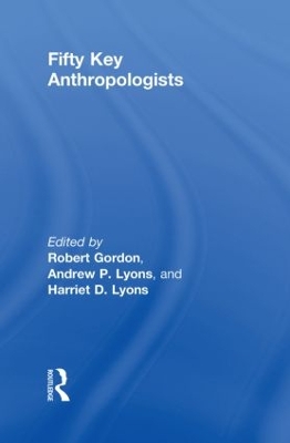 Fifty Key Anthropologists book