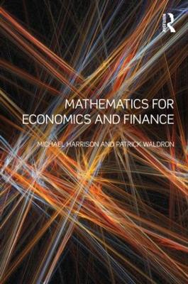 Mathematics for Economics and Finance by Michael Harrison