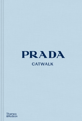 Prada Catwalk: The Complete Collections book