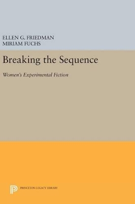 Breaking the Sequence by Ellen G. Friedman