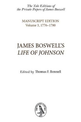 James Boswell's Life of Johnson by James Boswell