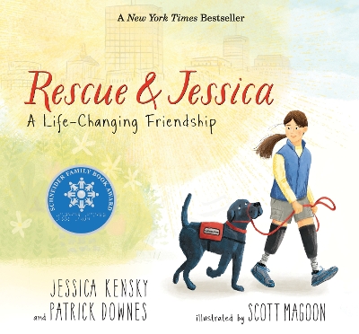 Rescue and Jessica: A Life-Changing Friendship by Jessica Kensky