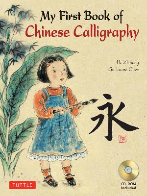 My First Book of Chinese Calligraphy by Guillaume Olive