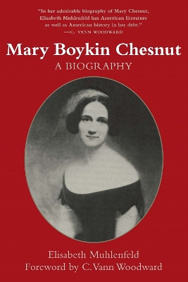 Mary Boykin Chesnut: A Biography book