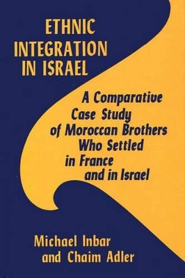 Ethnic Integration in Israel book