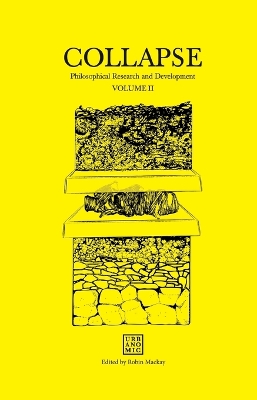 Collapse: Philosophical Research and Development by Robin Mackay