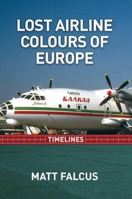 Lost Airline Colours of Europe Timelines book