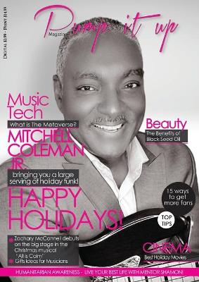 Pump it up magazine: Pump it up Magazine - Vol.6 - Issue#12 with Bass Player Mitchell Coleman Jr. book