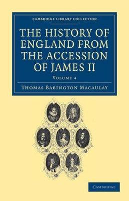 The History of England from the Accession of James II by Thomas Babington Macaulay