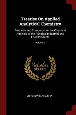 Treatise on Applied Analytical Chemistry by Vittorio Villavecchia