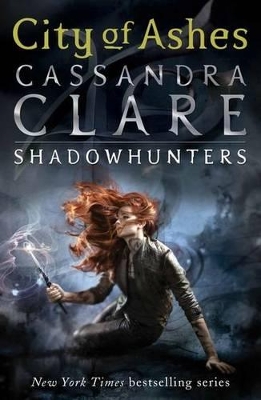 Mortal Instruments Bk 2: City Of Ashes by Clare Cassandra