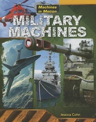 Military Machines by Jessica Cohn