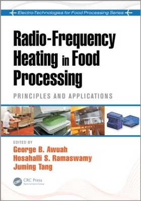 Radio Frequency Heating in Food Processing book