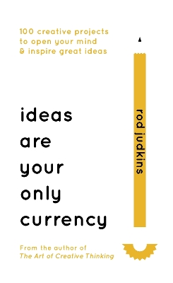Ideas Are Your Only Currency book