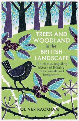 Trees and Woodland in the British Landscape book