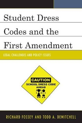 Student Dress Codes and the First Amendment book