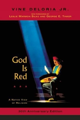 God Is Red: A Native View of Religion by Vine Deloria Jr.