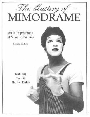 Mastery of Mimodrame book