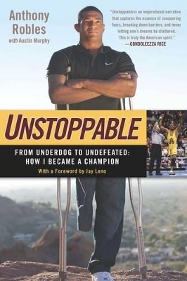 Unstoppable by Anthony Robles