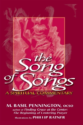 Song of Songs by M. Basil Pennington, OCSO