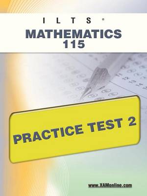 Icts Mathematics 115 Practice Test 2 by Sharon A Wynne