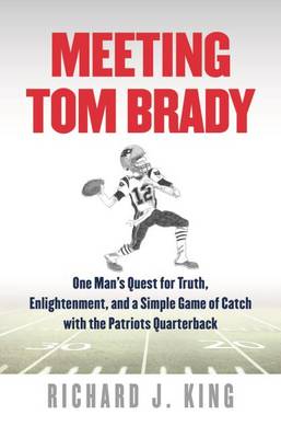 Meeting Tom Brady book