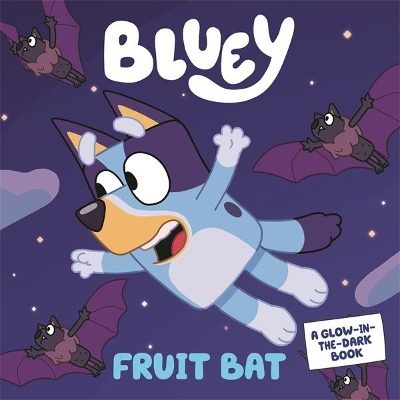 Bluey: Fruit Bat book