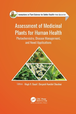 Assessment of Medicinal Plants for Human Health: Phytochemistry, Disease Management, and Novel Applications book