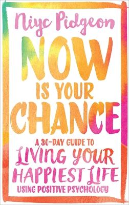 Now Is Your Chance book
