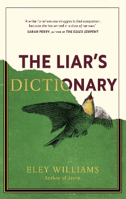 The Liar's Dictionary: A winner of the 2021 Betty Trask Awards by Eley Williams