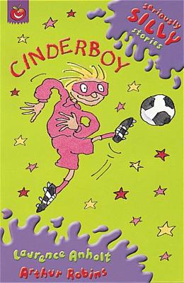 Seriously Silly Supercrunchies: Cinderboy book